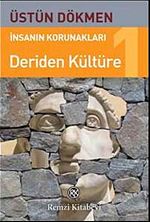 İnsanın Korunakları-1 Deriden Kültüre