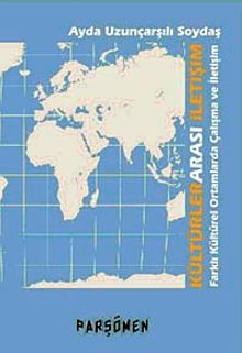Kültürlerarası İletişim & Farklı Kültürel Ortamlarda Çalışma ve İletişim