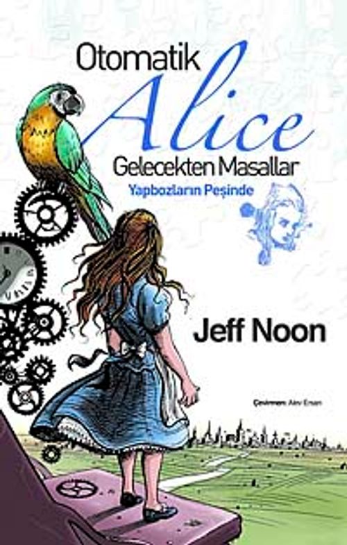 Otomatik Alice Gelecekten Masallar & Yapbozların Peşinde