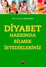 Diyabet Hakkında Bilmek İstedikleriniz