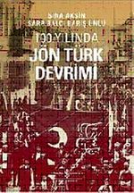 100. Yılında Jön Türk Devrimi