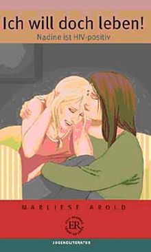 Ich Will Doch Leben (Stufe-4) 1800 Wörter -Almanca Okuma Kitabı