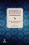 Muhaberat ve Muhaverat - Mektuplaşmalar
