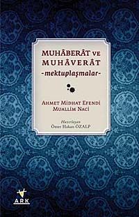 Muhaberat ve Muhaverat - Mektuplaşmalar