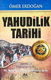 Yahudilik Tarihi & Hz. Musa'dan İsrail'e Yahudilerin Tarihi