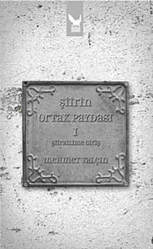 Şiirin Ortak Paydası-I Şiirbilime Giriş