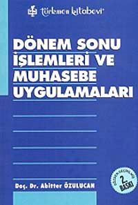 Dönem Sonu İşlemleri ve Muhasebe Uygulamaları