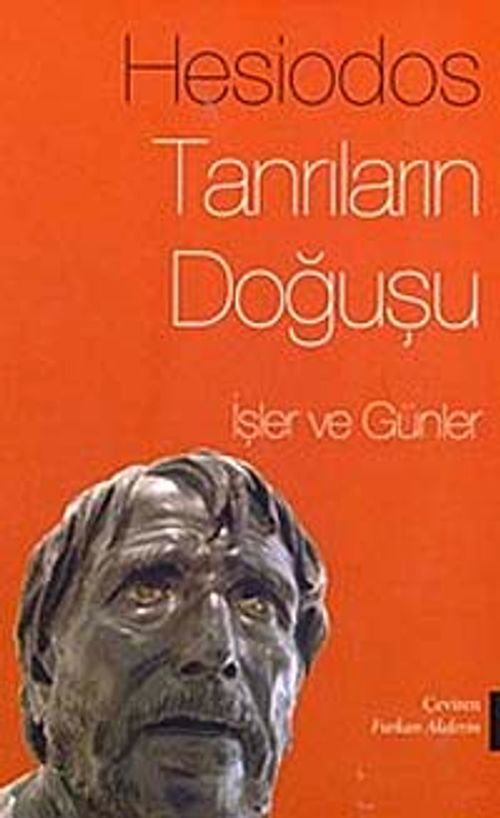 Tanrıların Doğuşu & İşler ve Günler