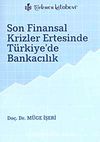 Son Finansal Krizler Ertesinde Türkiye'de Bankacılık