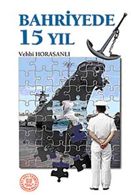 Bahriyede 15 Yıl