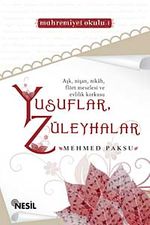 Yusuflar Züleyhalar (Mahremiyet Okulu 1)