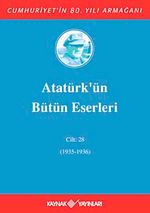 Atatürk'ün Bütün Eserleri / 28.Cilt (1935-1936)