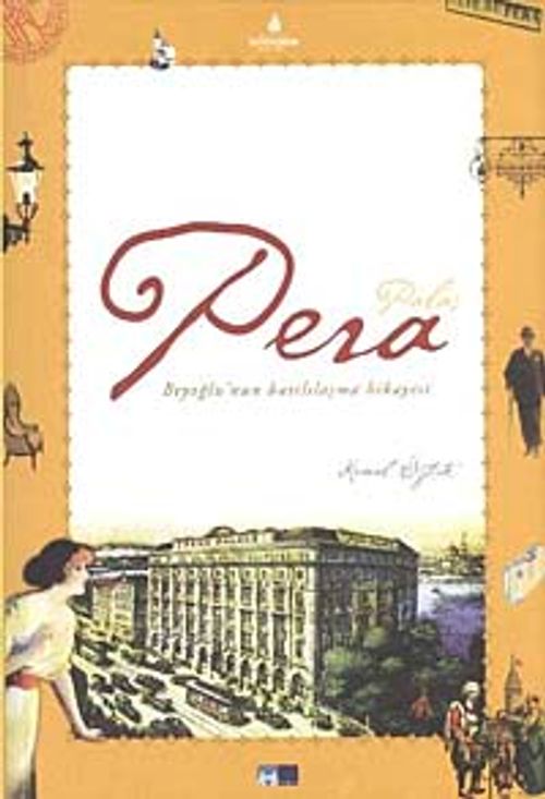 Pera Palas & Beyoğlu'nun Batılılaşma Hikayesi