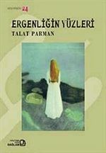 Ergenliğin Yüzleri