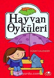 Hayvan Öyküleri - Hüdayi Kalender