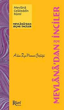 Mevlana'dan Seçme İnciler & A'dan Z'ye Mesnevi Sözlüğü