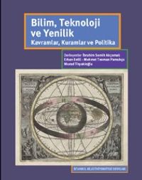 Bilim, Teknoloji ve Yenilik & Kavramlar, Kuramlar ve Politika