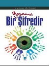 Yaşamak Bir Şifredir