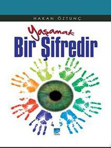 Yaşamak Bir Şifredir