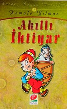 Akıllı İhtiyar / Kardeş Dünya Masalları-1