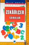 Zeka&ouml;l&ccedil;er Sorular