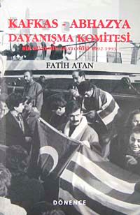 Kafkas-Abhazya Dayanışma Komitesi & Bir Dönemin Anatomisi (1922-1993)