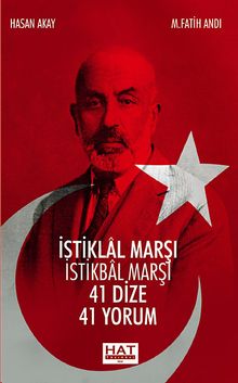 İstiklal Marşı İstikbal Marşı 41 Dize 41 Yorum