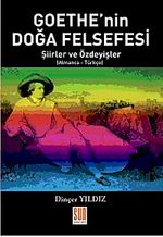 Goethe'nin Doğa Felsefesi & Şiirler ve Özdeyişler