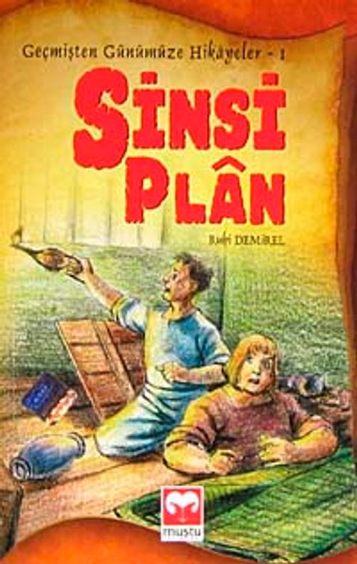 Sinsi Plan / Geçmişten Günümüze Hikayeler