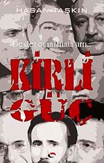 Kirli Güç & Devlet Oyunlarının Sırrı...