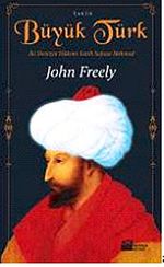 Büyük Türk & İki Denizin Hakimi Fatih Sultan Mehmed
