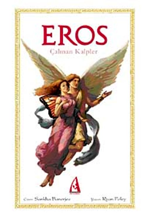 Eros & Çalınan Kalpler