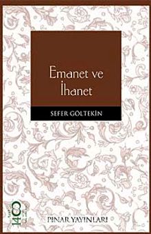Emanet ve İhanet - Sefer Göltekin