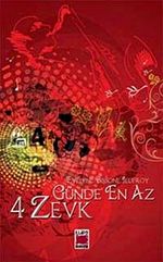 Günde En Az 4 Zevk (Karton Kapak)