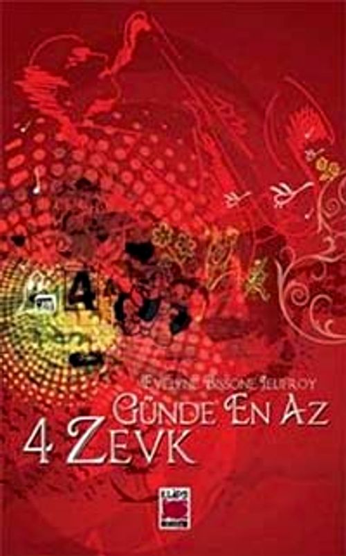 Günde En Az 4 Zevk (Karton Kapak)
