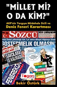 Millet mi O da Kim? & AKP'nin Yargıya Müdahale Sicili ve Deniz Feneri Karartması