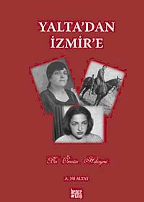 Yalta'dan İzmir'e