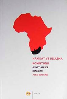 Hakikat ve Uzlaşma Komisyonu & Güney Afrika Deneyimi