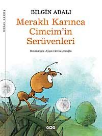 Meraklı Karınca Cimcim'in Serüvenleri