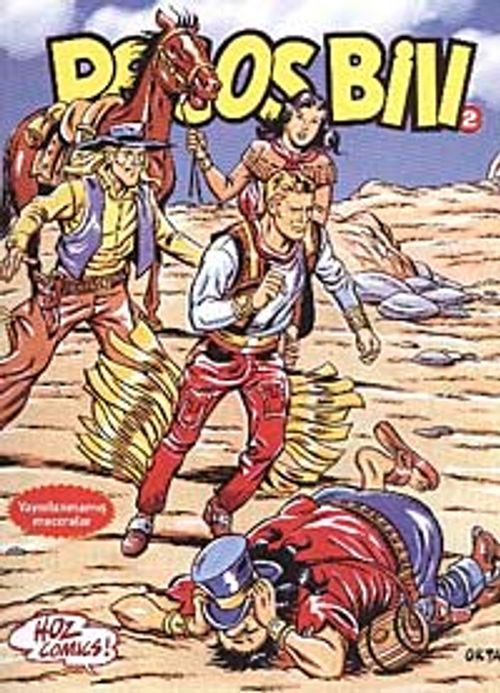 Pecos Bill-02 &  Hızlı Ok-Kara Dağın Altınları-Alın Yazısı-Ölüm Şehri-Beyaz Köpekbalığı