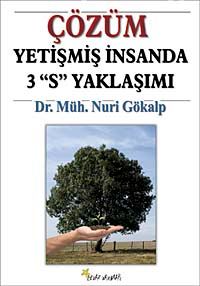 Çözüm & Yetişmiş İnsanda 3 "S" Yaklaşımı