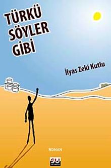 Türkü Söyler Gibi
