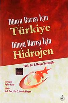 Dünya Barışı İçin Türkiye Dünya Barışı İçin Hidrojen