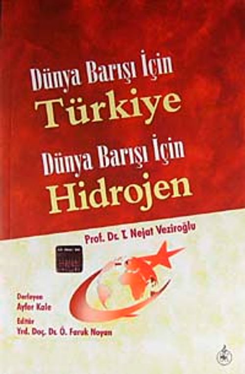 Dünya Barışı İçin Türkiye Dünya Barışı İçin Hidrojen