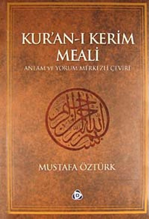 Kur'an-ı Kerim ve Meali / Rahle Boy (Ciltli) & Anlam ve Yorum Merkezli Çeviri