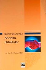 İslam Hukukunda Anonim Ortaklıklar