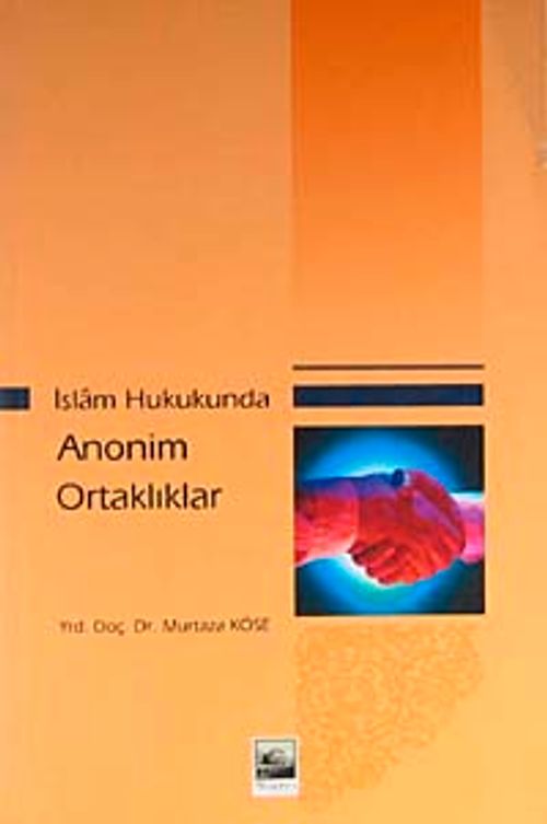 İslam Hukukunda Anonim Ortaklıklar