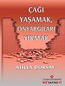 Çağı Yaşamak Önyargıları Yıkmak