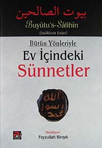Bütün Yönleriyle Ev İçindeki Sünnetler (2 Cilt)