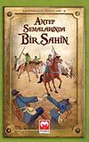 Antep Semalarında Bir Şahin / Kahramanlık Hikayeleri-8
